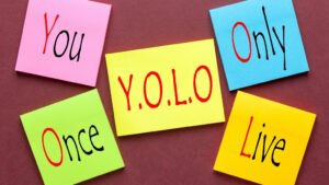 Read more about the article The YOLO Worldview: Here’s What It Looks Like
